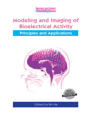 cover image of Modeling & Imaging of Bioelectrical Activity
